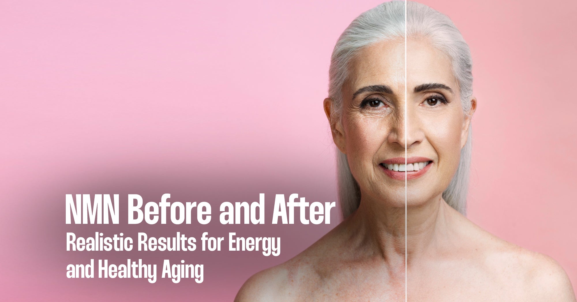 NMN Before and After: Realistic Results for Energy and Healthy Aging