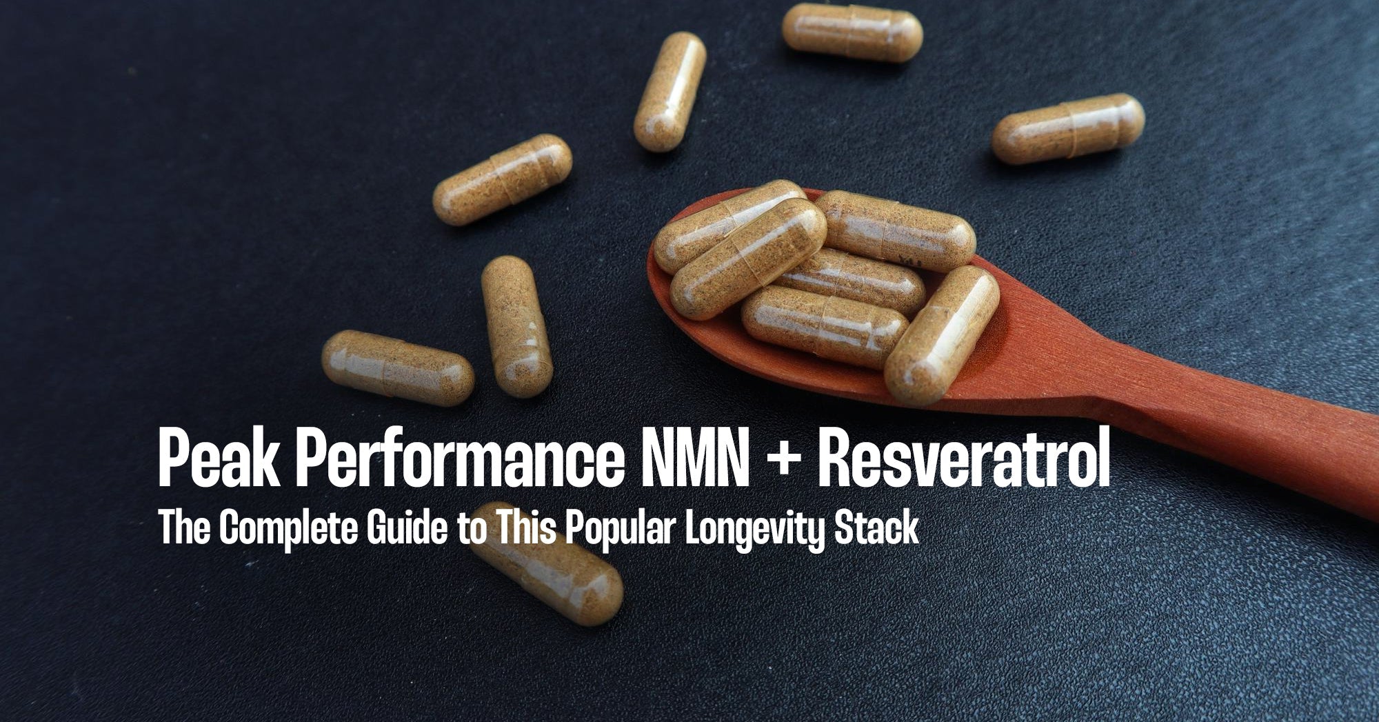 Peak Performance NMN + Resveratrol: The Complete Guide to This Popular Longevity Stack
