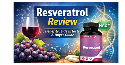 Resveratrol Review: A Clear, Research-Based Guide To HerbalCart Resveratrol