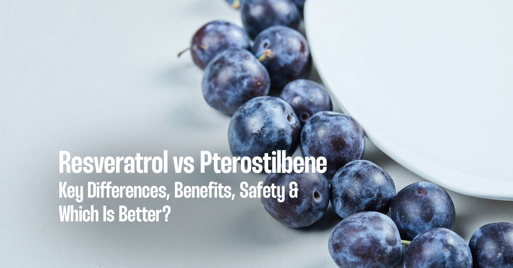 Resveratrol vs Pterostilbene: Key Differences, Benefits, Safety & Which Is Better?